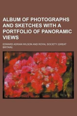 Cover of Album of Photographs and Sketches with a Portfolio of Panoramic Views