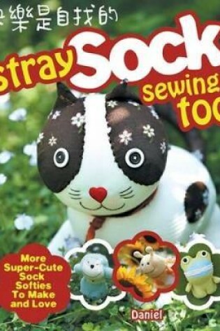 Cover of Stray Sock Sewing, Too