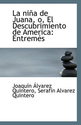 Book cover for La nina de Juana, o, El Descubrimiento de America