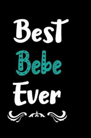 Cover of Best Bebe Ever