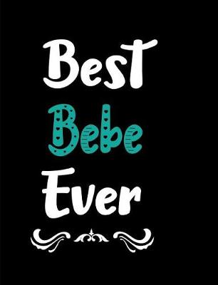 Book cover for Best Bebe Ever