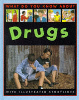 Book cover for What Do You Know About Drugs?
