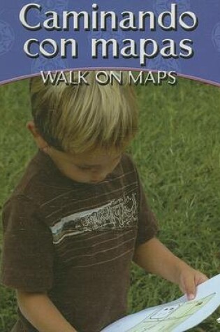 Cover of Caminando Con Mapas/Walk on Maps