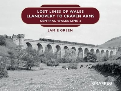 Cover of Llandovery to Craven Arms