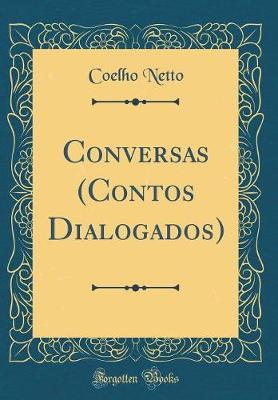 Book cover for Conversas (Contos Dialogados) (Classic Reprint)