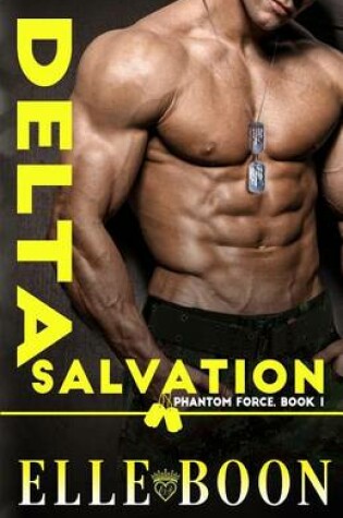 Cover of Delta Salvation, Phantom Force Book 1