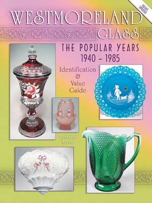 Book cover for Westmoreland Glass the Popular Years 1940-1985