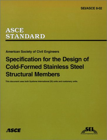 Cover of Specification for the Design of Cold-Formed Stainless Steel Structural Members, SEI/ASCE 8-02