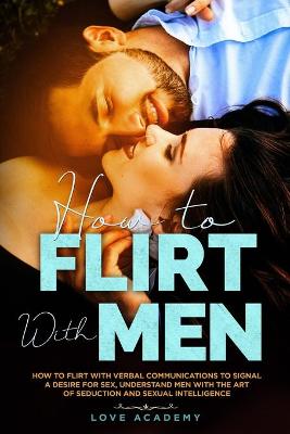Book cover for How to Flirt with Men