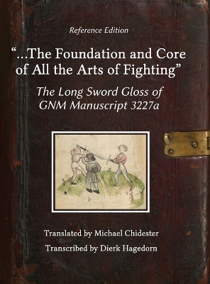 Book cover for ...the Foundation and Core of All the Arts of Fighting