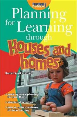 Cover of Planning for Learning Through Houses and Homes