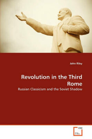 Cover of Revolution in the Third Rome