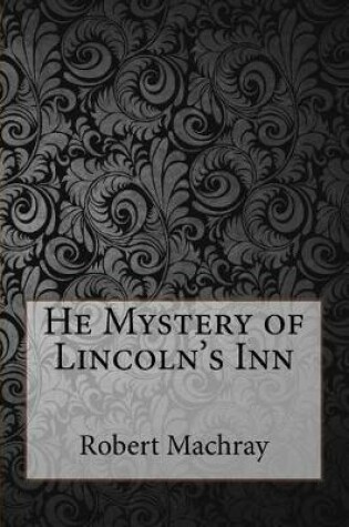 Cover of He Mystery of Lincoln's Inn