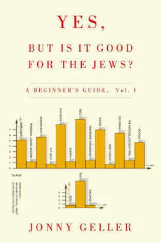 Cover of Yes, But is it Good for the Jews?
