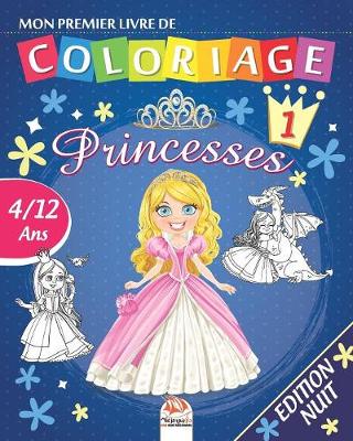 Cover of Mon premier livre de coloriage - Princesses 1 - Edition nuit