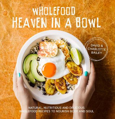 Book cover for Wholefood Heaven in a Bowl