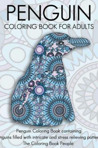 Cover of Penguin Coloring Book For Adults