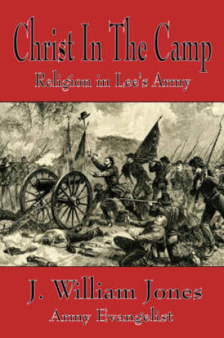 Cover of Christ in the Camp - Religion in Lee's Army