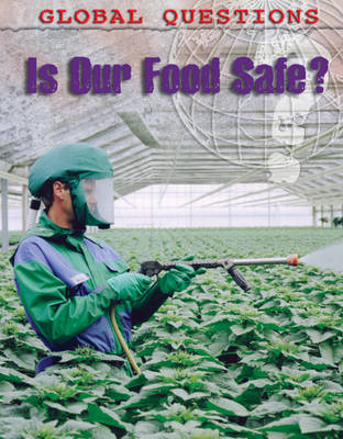 Cover of Is Our Food Safe?