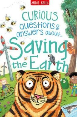 Cover of Curious Questions & Answers about Saving the Earth