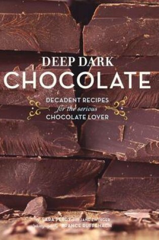 Cover of Deep Dark Chocolate
