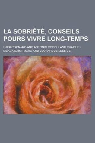 Cover of La Sobriete, Conseils Pours Vivre Long-Temps