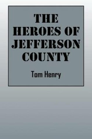 Cover of The Heroes of Jefferson County