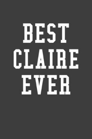 Cover of Best Claire Ever