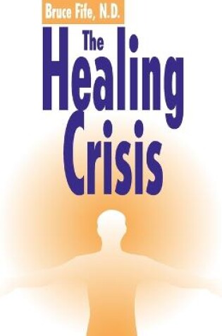 Cover of Healing Crisis, 2nd Edition