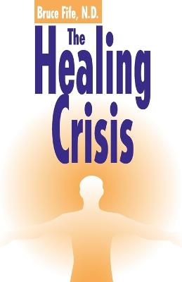 Book cover for Healing Crisis, 2nd Edition