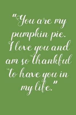 Book cover for You Are My Pumpkin Pie