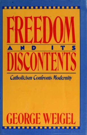 Book cover for Freedom and Its Discontent CB