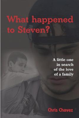 Book cover for What happened to Steven?