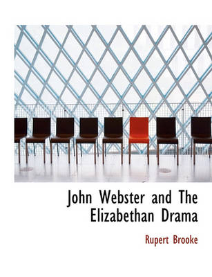 Cover of John Webster and the Elizabethan Drama