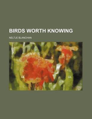 Book cover for Birds Worth Knowing