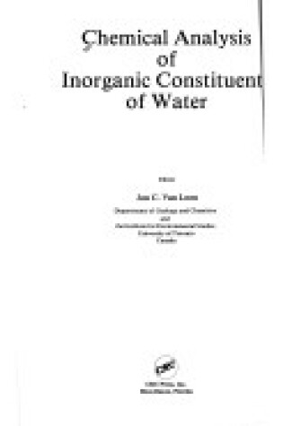Cover of Chemical Analysis Of Inorganic Constituents Of Water