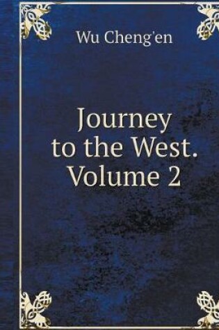 Cover of Journey to the West. Volume 2