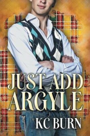 Cover of Just Add Argyle