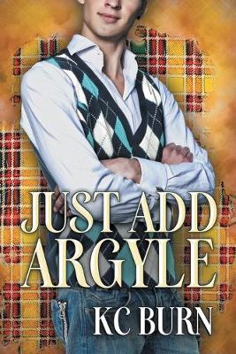 Book cover for Just Add Argyle