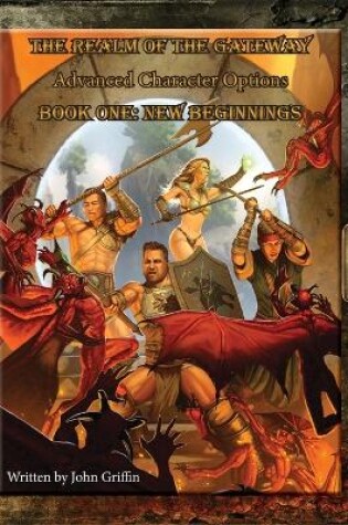 Cover of The Realm of the Gateway Advanced Character Options Book One