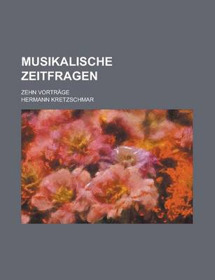 Book cover for Musikalische Zeitfragen