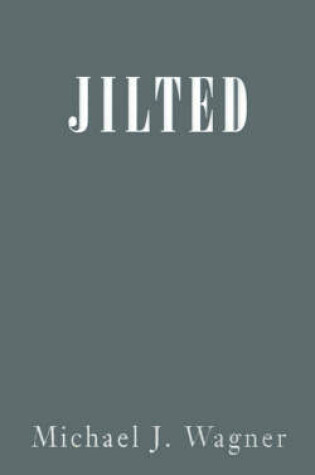 Cover of Jilted