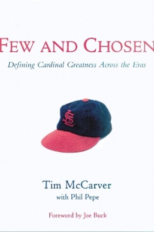 Cover of Few and Chosen Cardinals