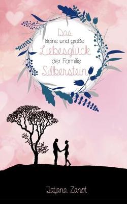 Book cover for Das kleine und große Liebesglück der Familie Silberstein