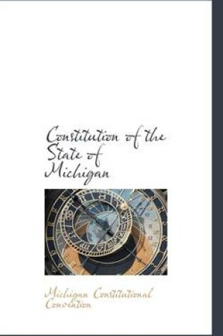 Cover of Constitution of the State of Michigan