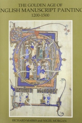 Cover of Golden Age of English Manuscript Painting 1200-1500