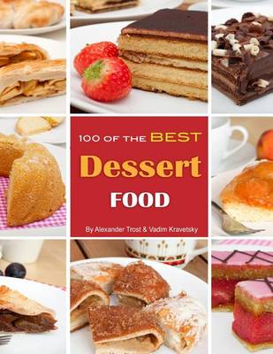 Book cover for 100 of the Best Dessert Food