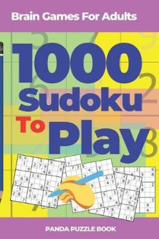 Cover of Brain Games For Adults -1000 Sudoku To Play