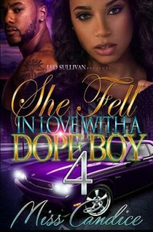 Cover of She Fell In Love With A Dope Boy 4