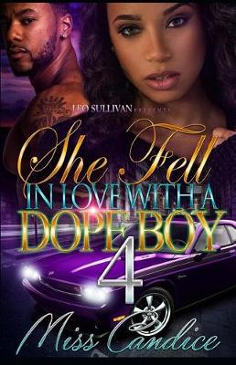 Book cover for She Fell In Love With A Dope Boy 4
